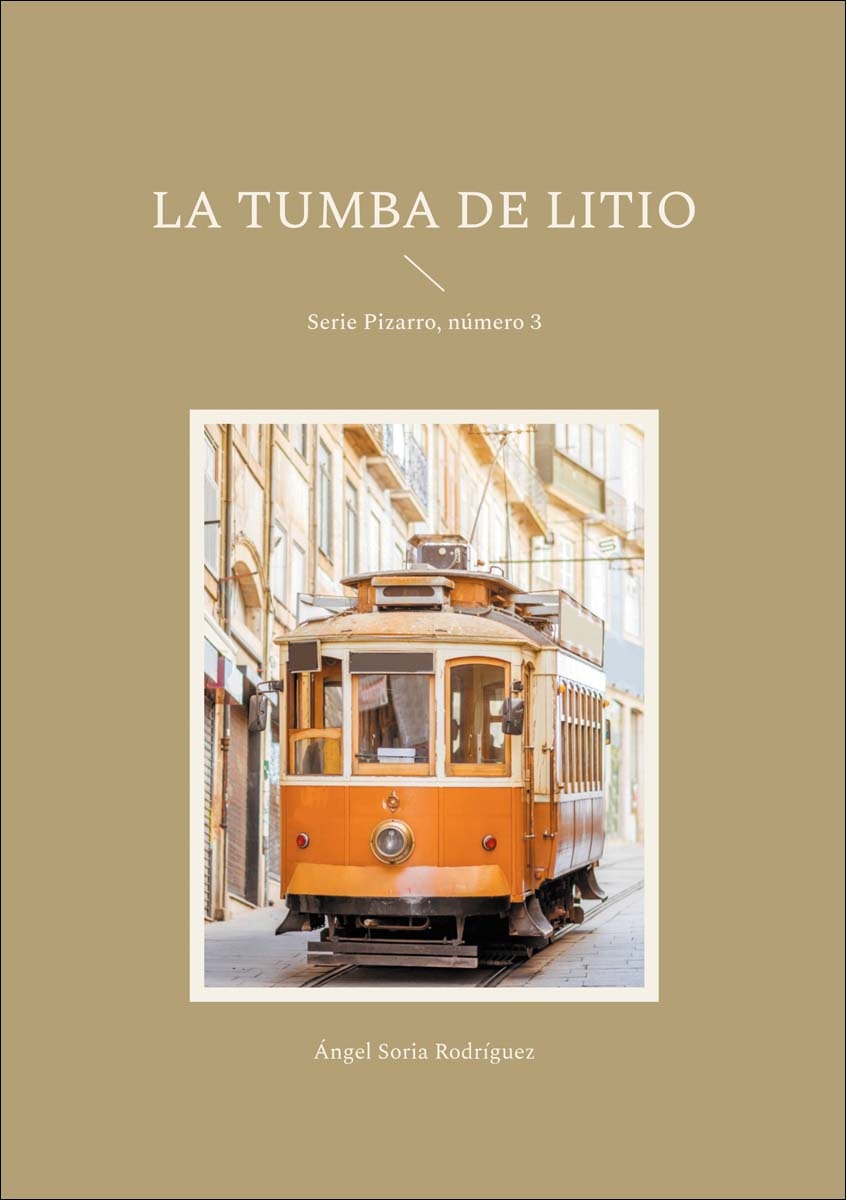 La tumba de litio: Serie Pizarro, número 3 (Capa mole) 1