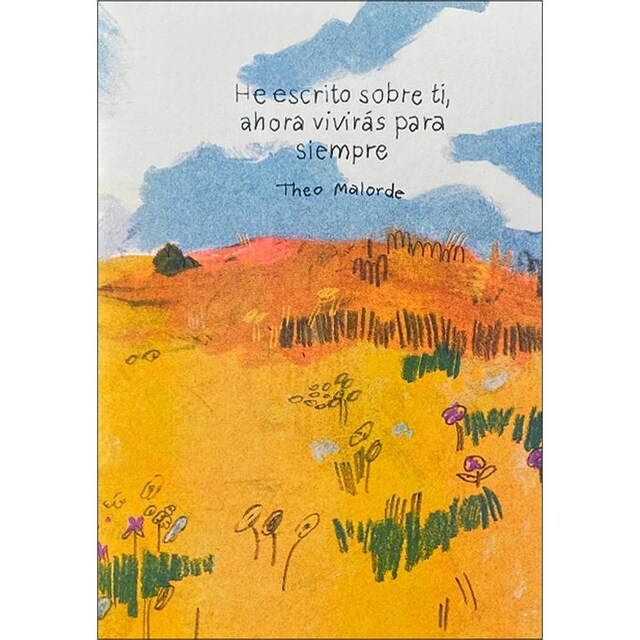 Imagen 0 de He escrito sobre ti, ahora vivirás para siempre