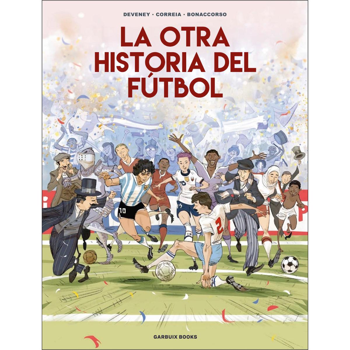 Imagem 0 de La otra historia del fútbol (Capa mole)