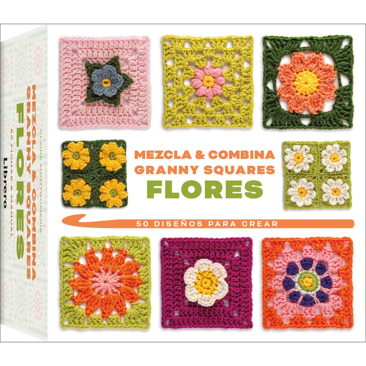 Imagen 0 de MEZCLA Y COMBINA GRANNY SQUARES FLORES: 50 DISEÑOS PARA CREAR  (Tapa dura)