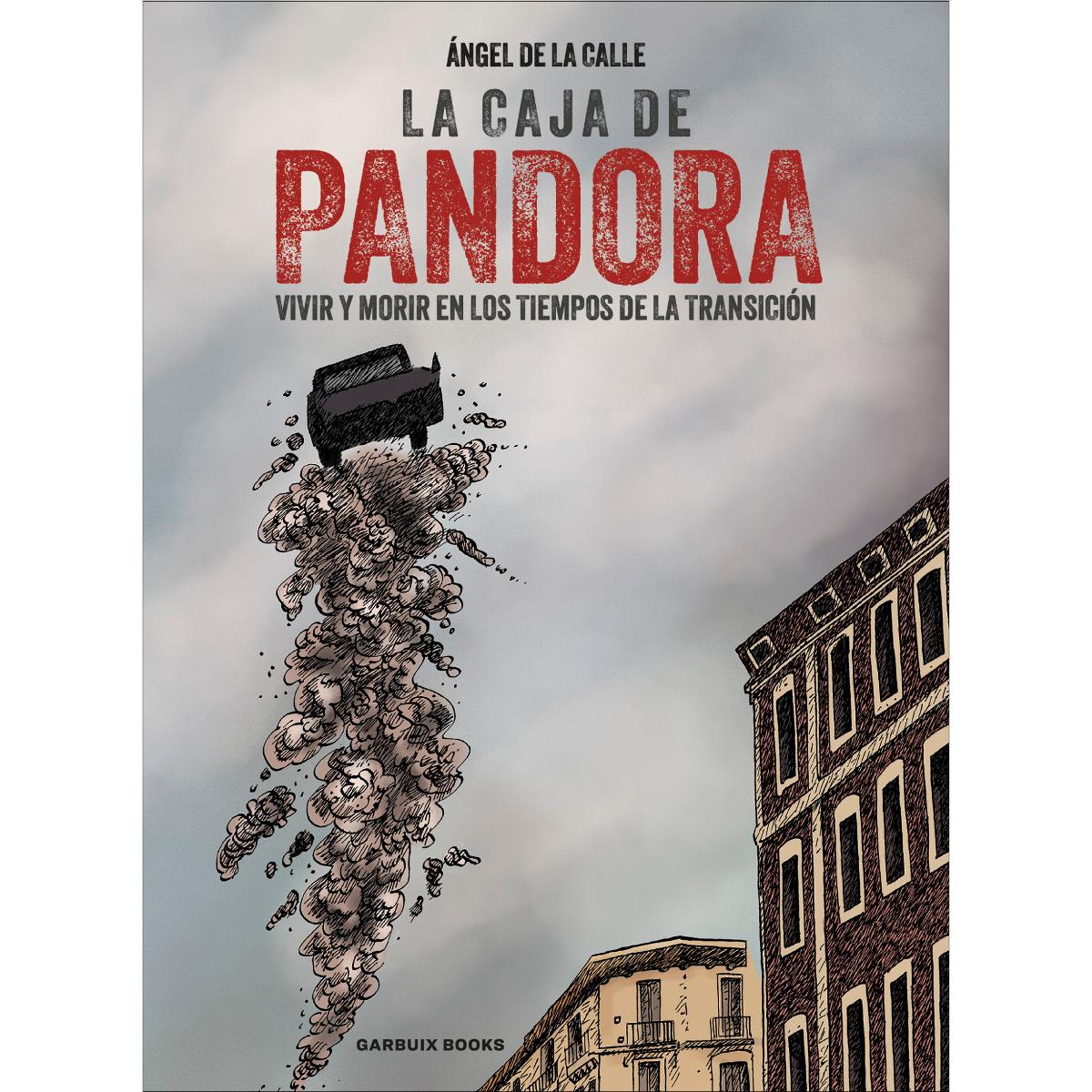 Imagem 0 de La caja de Pandora: Vivir y morir en los tiempos de la Transición