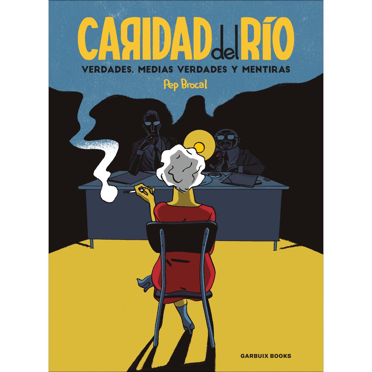 Imagem 0 de Caridad del Río: Verdades, medias verdades y mentiras (Capa mole)