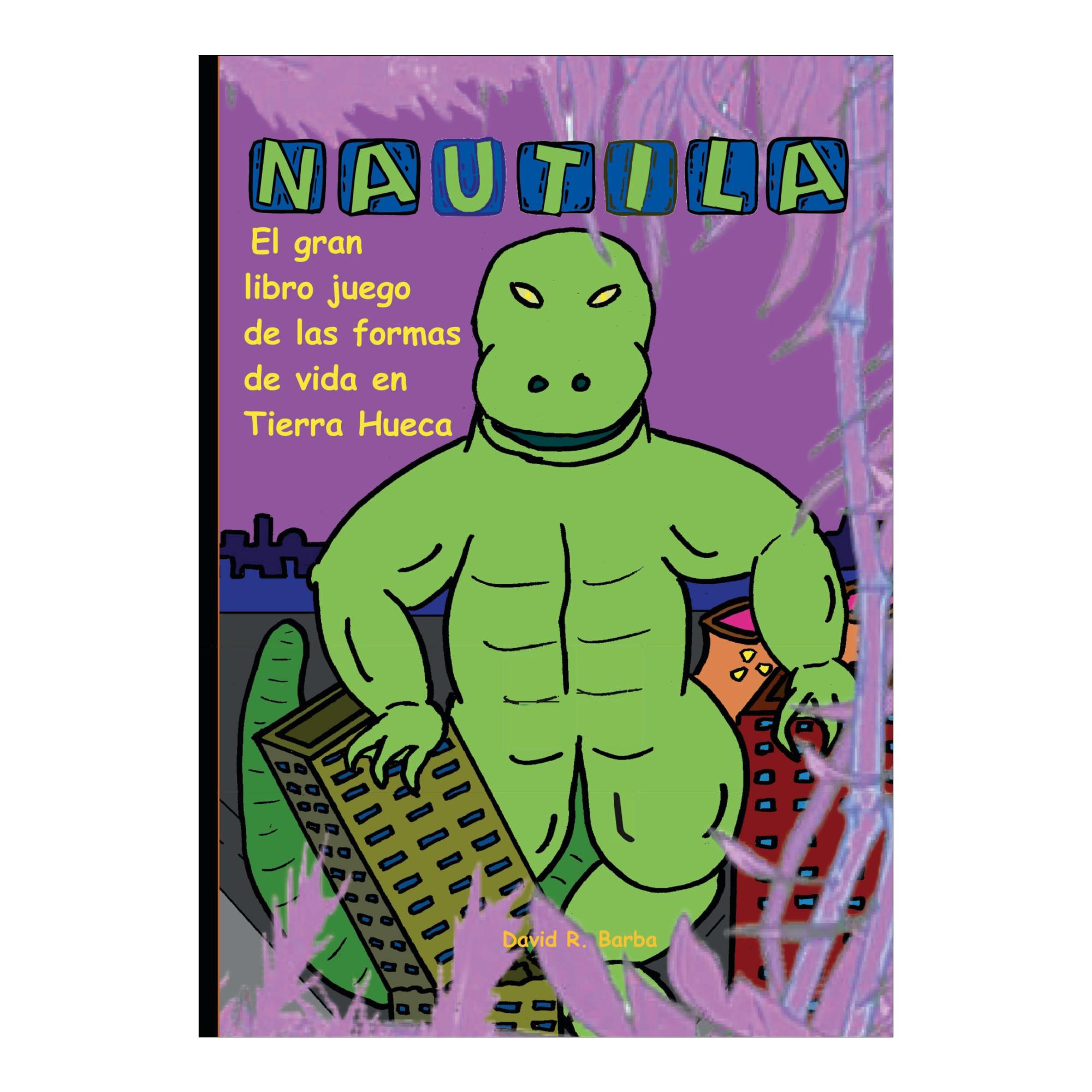 Nautila: El gran libro juego de las formas de vida en Tierra Hueca (Capa mole) 1