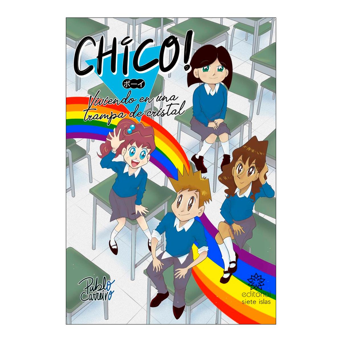 Imagem 0 de CHICO! VIVIENDO EN UNA TRAMPA DE CRISTAL  (Capa Mole com Abas)