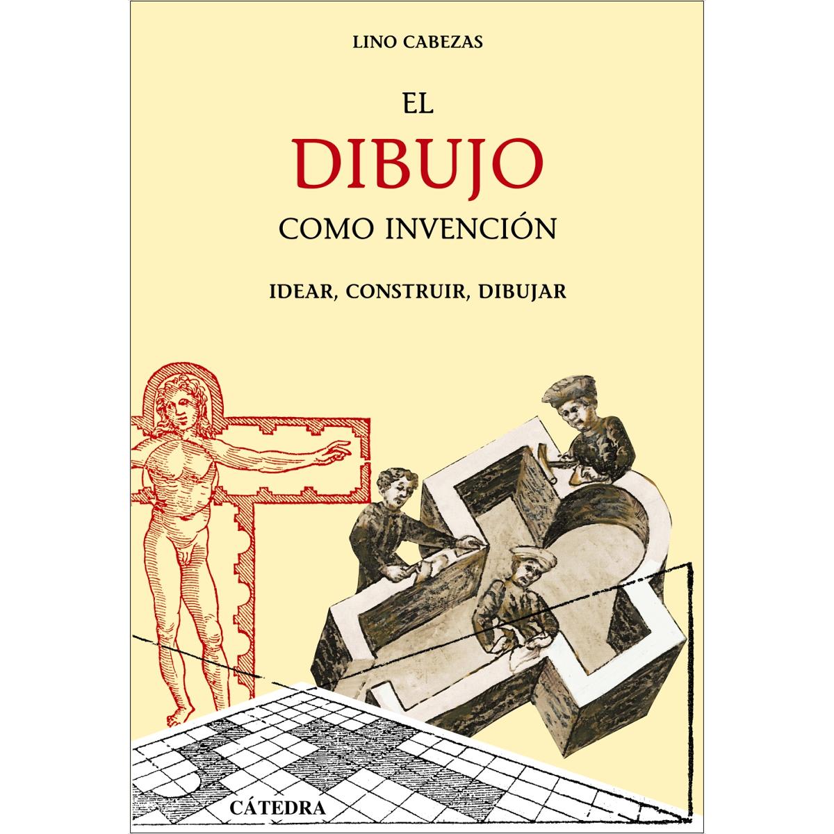 El dibujo como invención: Idear, construir, dibujar(Tapa blanda) 1