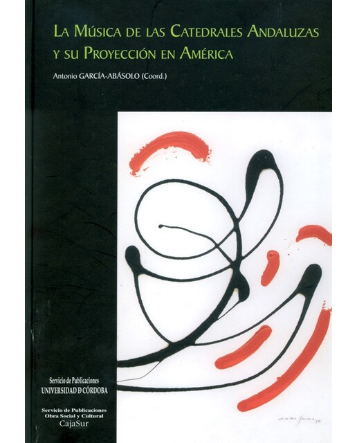 Musica De Las Catedrales Andaluzas Y Su Proyección 1
