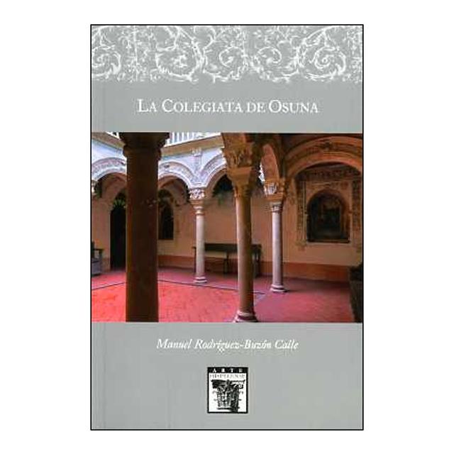 Imagen 0 de La Colegiata de Osuna (Tapa blanda)