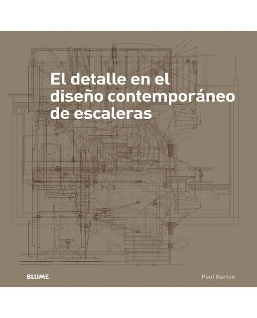 El detalle en el diseño contemporáneo de escaleras(Tapa dura) 1