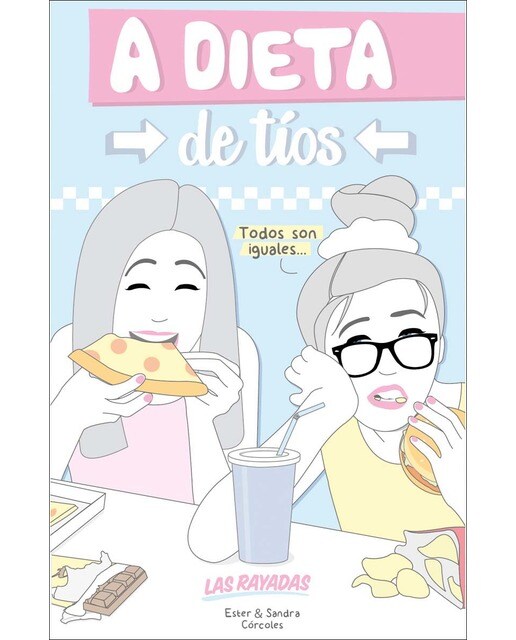 A dieta de tíos: Las rayadas(Tapa blanda) 1