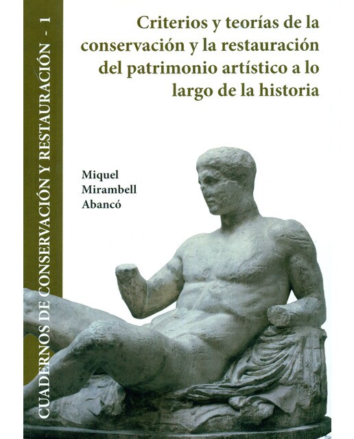 Imagem 0 de Criterios Y Teorías De La Conservación Y La Restauración