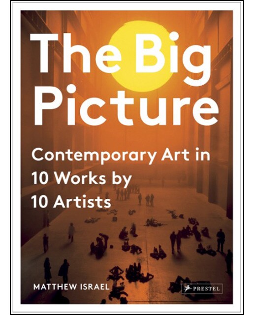 The Big Picture: Contemporary Art In 10works By 1 1