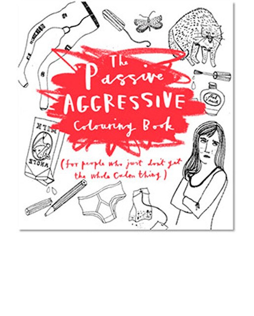 The Passive-Agressive Colouring Book 1