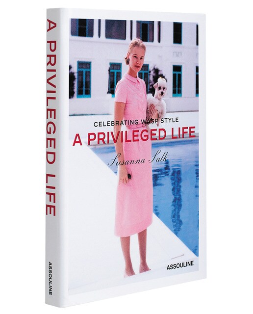Imagem 0 de A Privileged Life: Celebrating Wasp Style