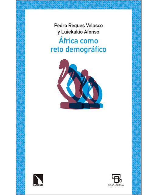 África como reto demográfico: Angola como paradigma(Tapa blanda) 1