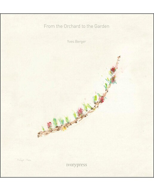 From The Orchard To The Garden 1