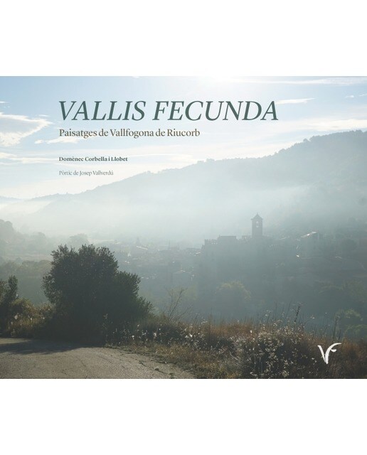 Vallis Fecunda: Paisatges de Vallfogona de Riucorb (Capa mole) 1