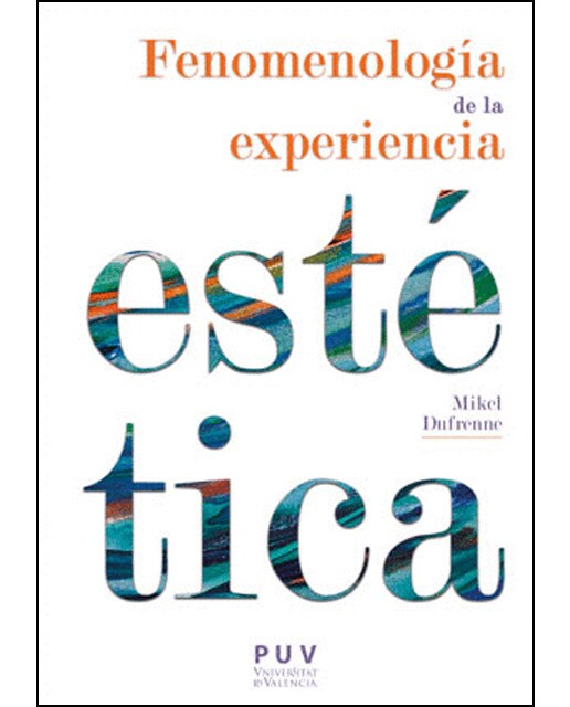 Fenomenología de la experiencia estética(Tapa blanda) 1
