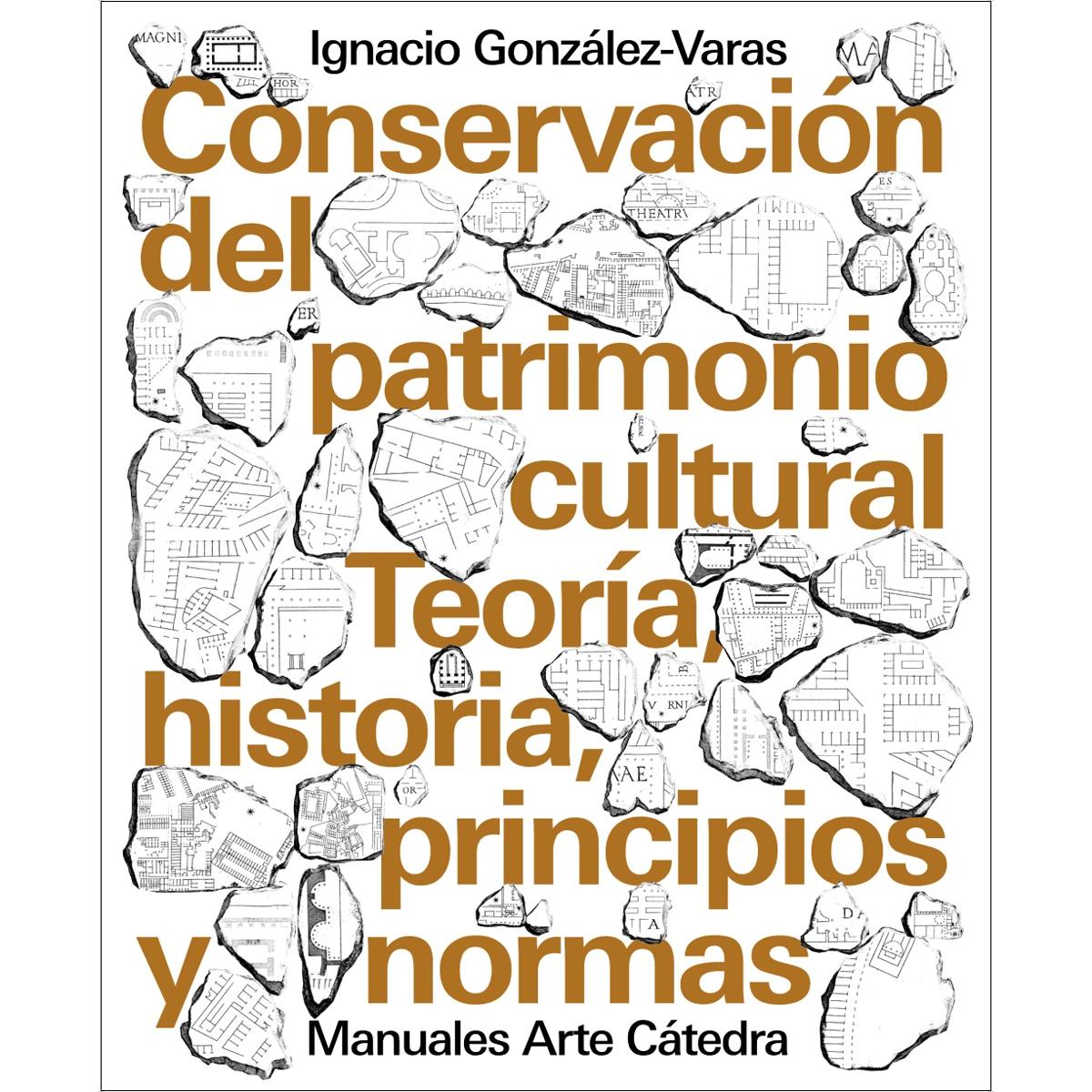 Imagem 0 de Conservación del patrimonio cultural: Teoría, historia, principios y normas (Capa mole com abas)