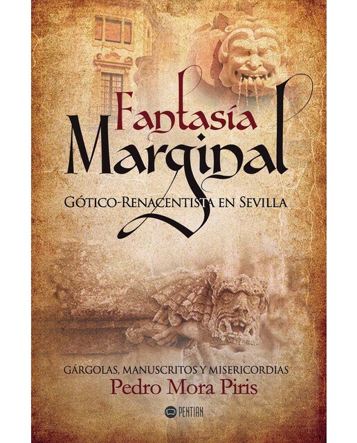 Fantasía marginal Gótico Renacentista en Sevilla (Capa mole) 1