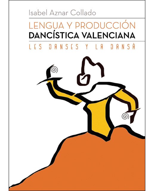 Lengua Y Producción Dancística Valenciana 1