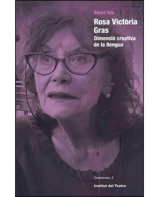 Imagem 0 de Rosa victòria gras: dimensió creativa de la llengua