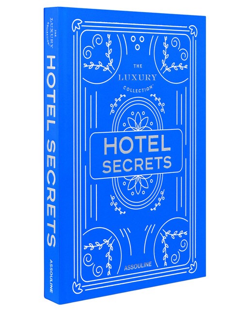 The luxury collection: hotel secrets 1