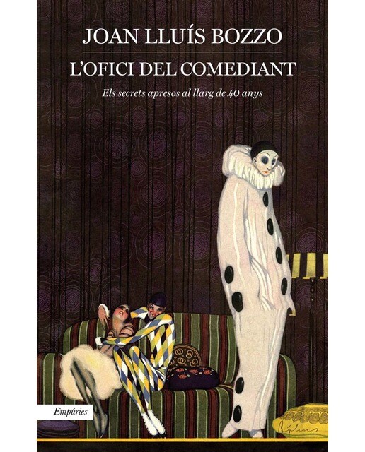 L'ofici del comediant: Alguns secrets del teatre que he après al llarg de cinquanta anys (Capa mole com abas) 1