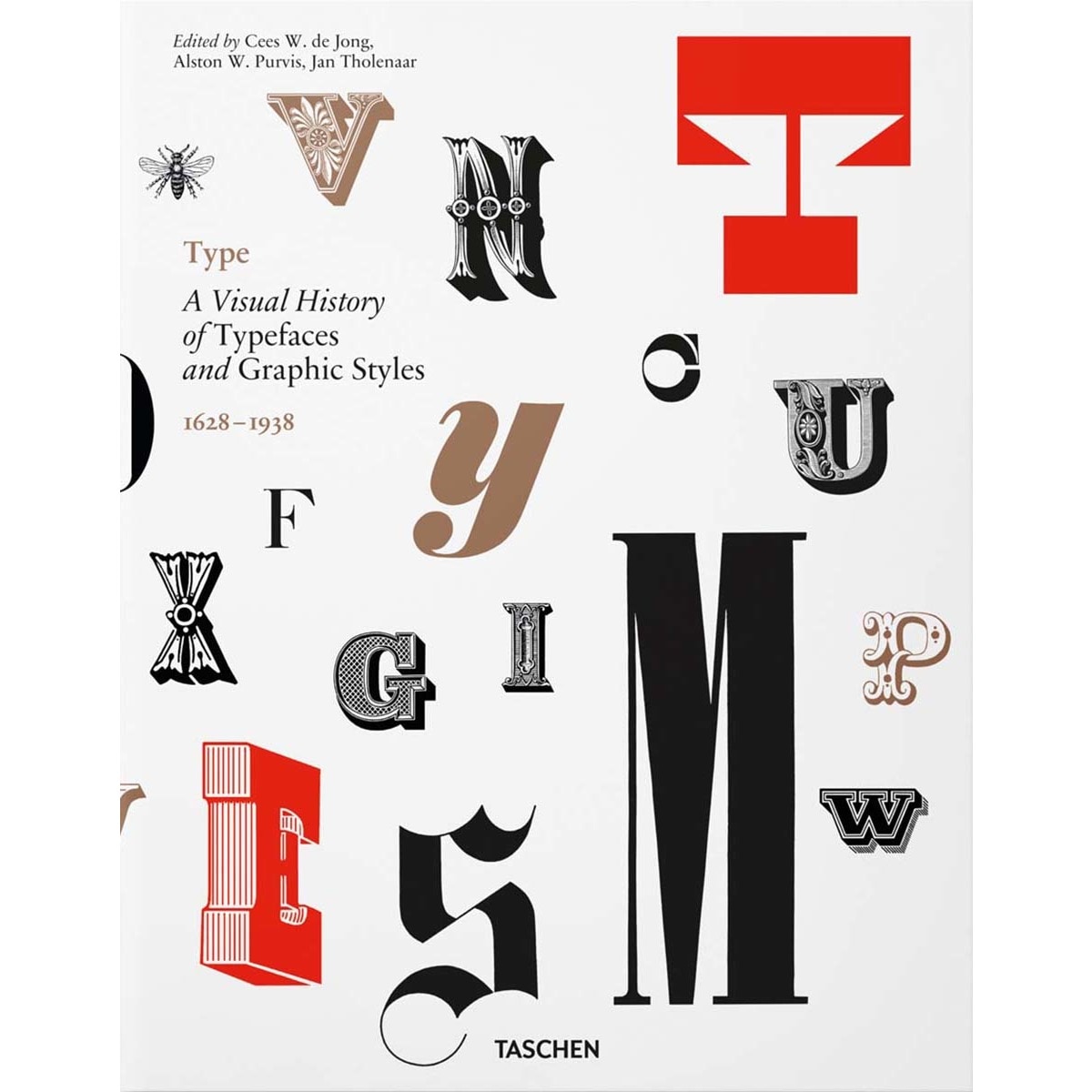 Type. A Visual History of Typefaces & Graphic Styles (Capa dura) 1