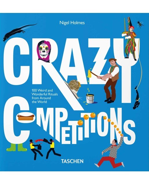 Imagem 0 de Crazy Competitions. 100 Weird and Wonderful Rituals from Around the World (Capa dura)