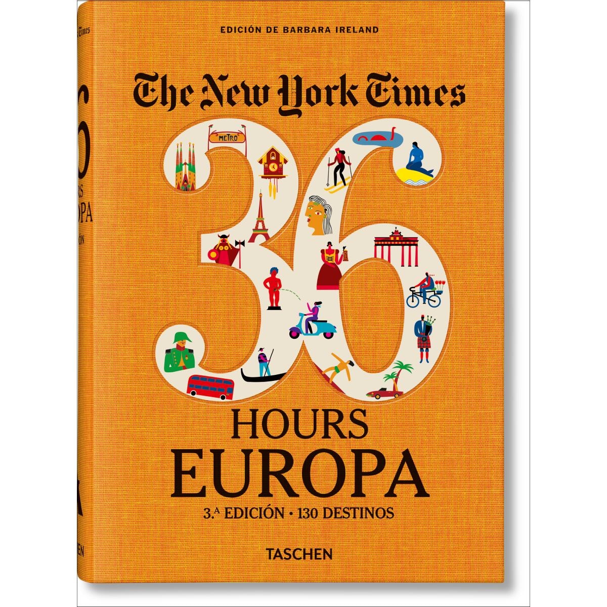 The New York Times 36 Hours. Europa. 3.a edición (Capa dura) 1