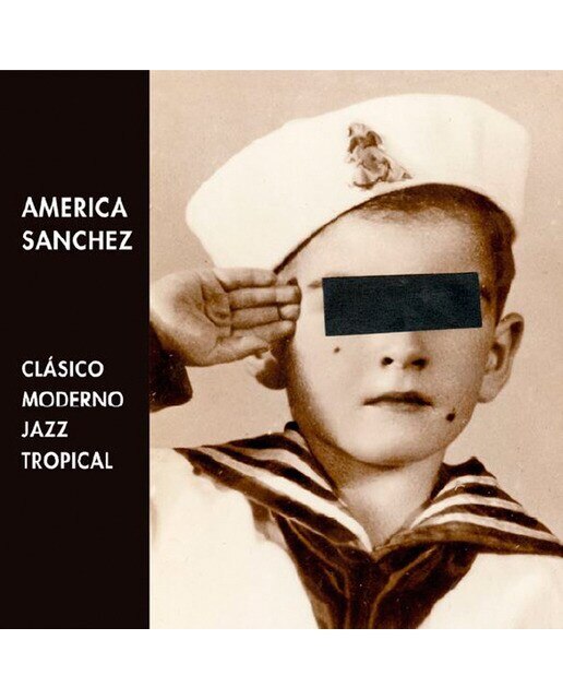 Imagem 0 de America sanchez: Clásico, moderno, jazz, tropical(Tapa blanda)