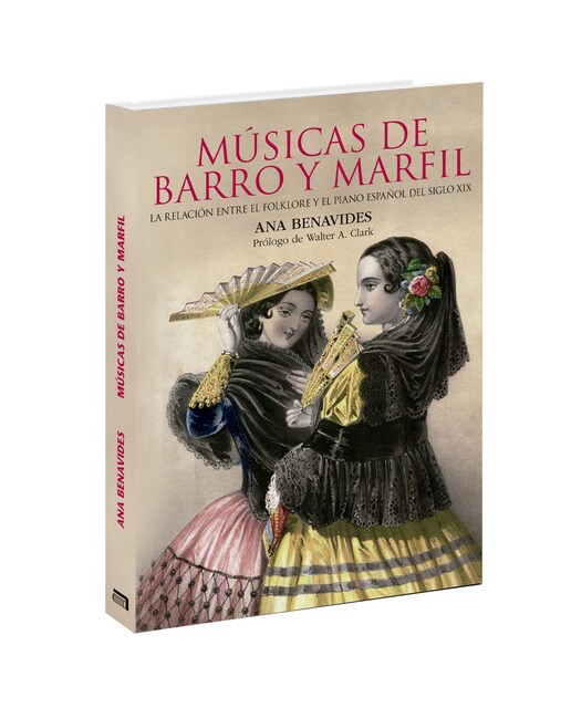 Imagem 0 de Músicas de barro y marfil: la relación entre el folklore y el piano español del siglo xix