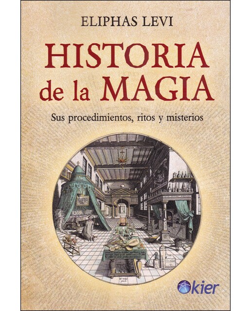 Historia de la Magia: Sus procedimientos, ritos y misterios (Capa mole com abas) 1
