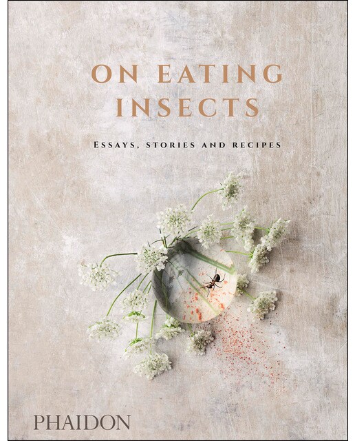 On eating insects essays stories and recipe 1