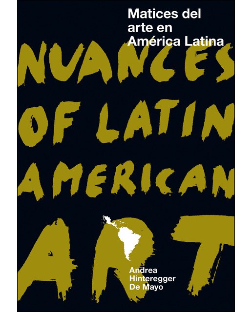 Matices del arte en américa latina / nuances of latin american art(Tapa blanda) 1