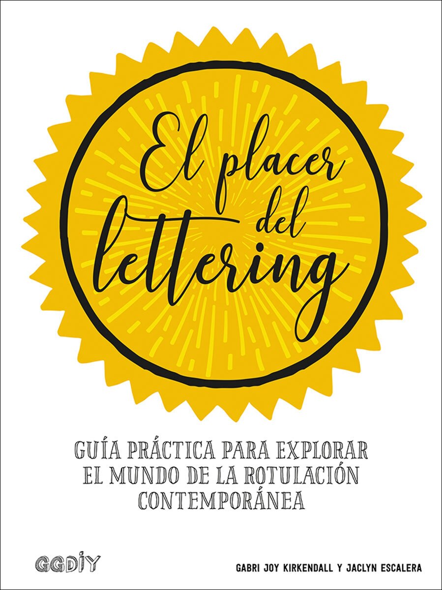 El placer del lettering: Guía práctica para explorar el mundo de la rotulación contemporánea(Tapa blanda) 1