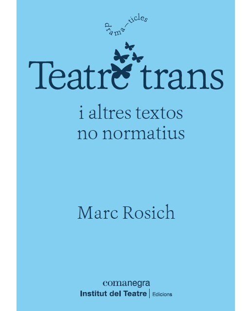 Teatre trans: I altres textos no normatius(Tapa blanda) 1