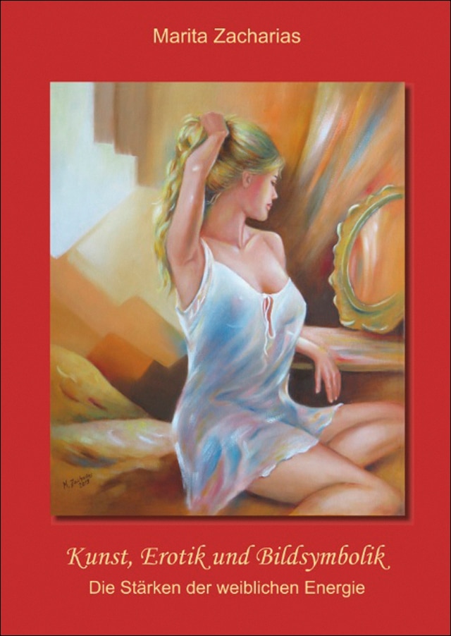 Kunst, Erotik und Bildsymbolik: Die Stärken der weiblichen Energie (Capa dura) 1