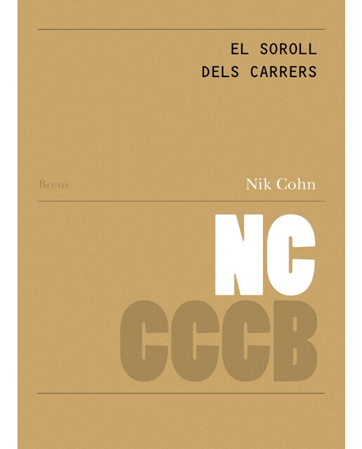 Imagem 0 de El soroll dels carrers / the noise fromthe strree