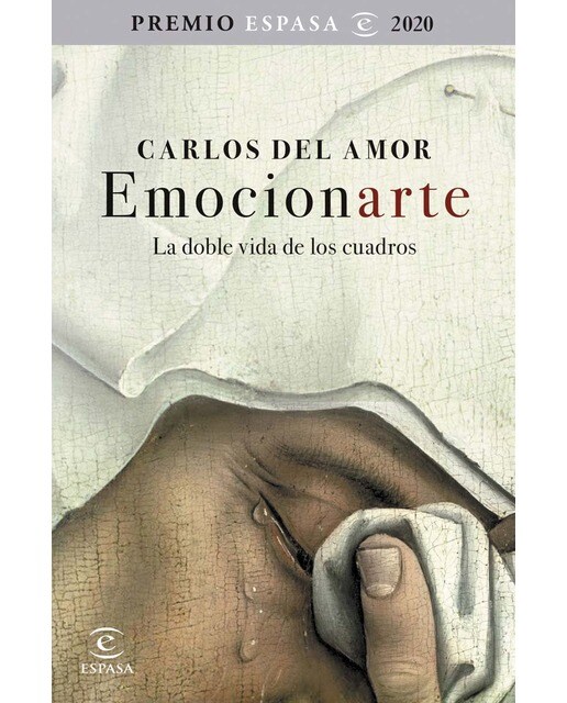 Imagem 0 de Emocionarte. La doble vida de los cuadros: Premio Espasa 2020 (Capa mole com abas)