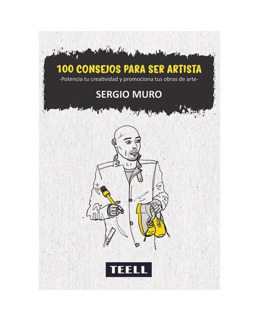 100 consejos para ser artista: Potencia tu creatividad y promociona tus obras de arte(Tapa blanda) 1