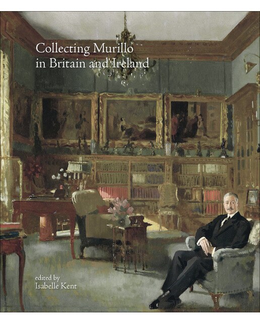 Collecting Murillo in Britain and Ireland (Capa dura) 1