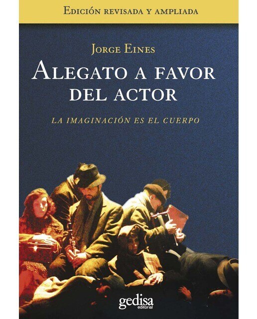 Alegato a favor del actor: La imaginación es el cuerpo (Capa mole com abas) 1