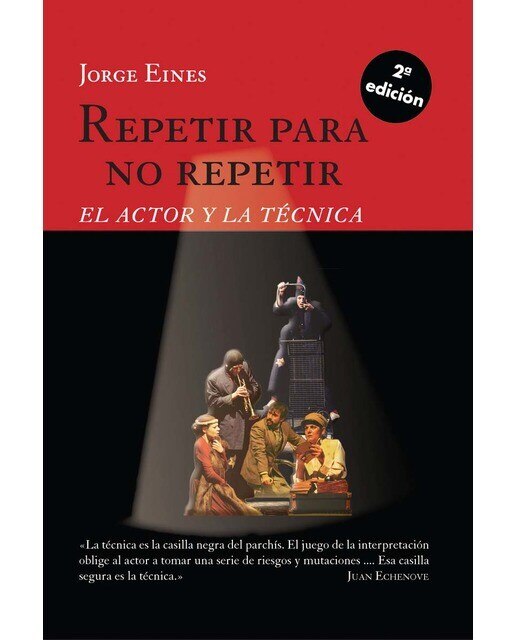 Repetir para no repetir: El actor y la técnica (Capa mole com abas) 1
