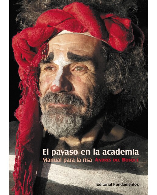 El payaso en la academia: Manual para la risa(Tapa blanda) 1