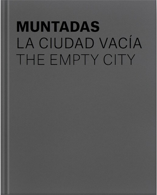 Muntadas. La ciudad vacía 1