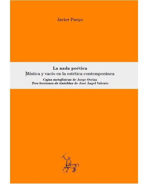 La nada poética: Mística y vacío en la estética contemporánea(Tapa blanda) 1