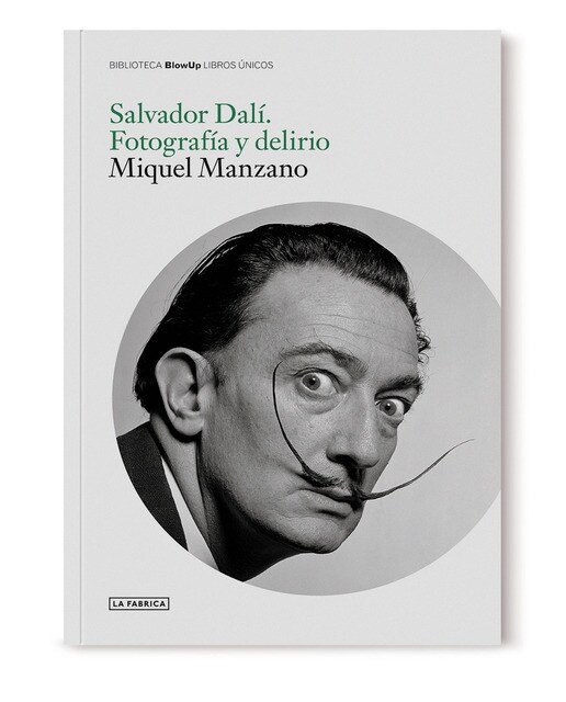 Salvador dalí. Fotografía y delirio. (Tapa blanda) 1