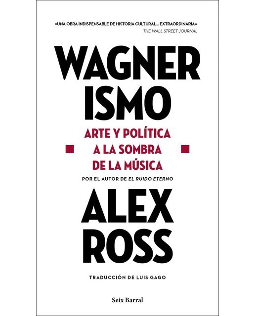 Imagem 0 de Wagnerismo: Arte y política a la sombra de la música (Capa mole com abas)