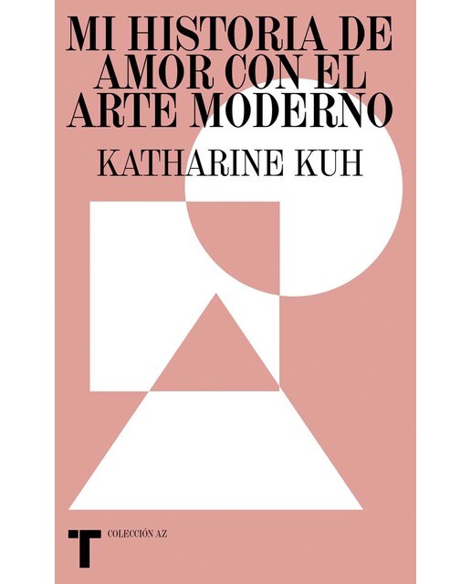 Mi historia de amor con el arte moderno: Secretos de una vida entre artistas(Tapa blanda) 1